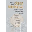 Caderea intru inaltare, Richard Rohr
