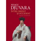 Intre Orient si Occident, Neagu Djuvara