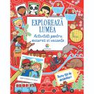 Carte Editura Corint, Exploreaza lumea. Activitati pentru excursii si vacante, Rebecca Gilpin, Lucy Bowman si Will Severs