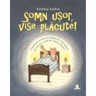 Somn usor, vise placute! Kristina Andres