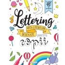 Lettering - Arta literelor desenate pentru copii