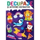 Decupaje si activitati distractive