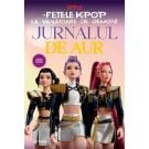 Jurnar de aur, Litera, Fetele K-Pop la vanatoare de demoni