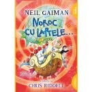 Noroc cu laptele, Neil Gaiman