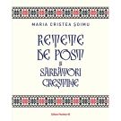 Retete de post si sarbatori crestine, Maria Cristea Soimu