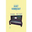 Pianul mecanic, Vonnegut Kurt