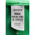 Manual pentru femei de serviciu, Lucia Berlin
