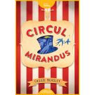 Carte Editura Arthur, Circul Mirandus, Cassie Beasley