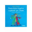 Povestea regelui suparat pe clovn, Matei Visniec