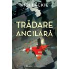 Tradare ancilara, Ann Leckie 
