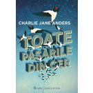 Toate pasarile din cer, Charlie Jane Anders