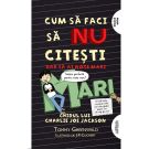 Carte Editura Arthur, Cum sa faci 2: Cum sa faci sa nu citesti dar sa ai note mari, Tommy Greenwald