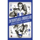 Infruntarea umbrelor, Sebastien De Castell