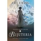 Bijuteria, Amy Ewing