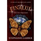 Finalul, Stephanie Garber 