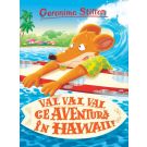 Vai, vai, vai ce aventura in Hawaii, Geronimo Stilton 
