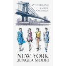 New York, jungla modei. Kathy Ireland, Rachel Van Dyken  