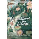 O calatorie cu bucluc, Melissa Harrison 