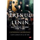Carte Editura Litera, Trenul lui Lenin, Catherine Merridale