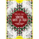 Carte Editura Arthur, O bucla in timp 2. Vantul bate la usa, Madeleine L'Engle