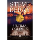 Ultima colonie, Steve Berry