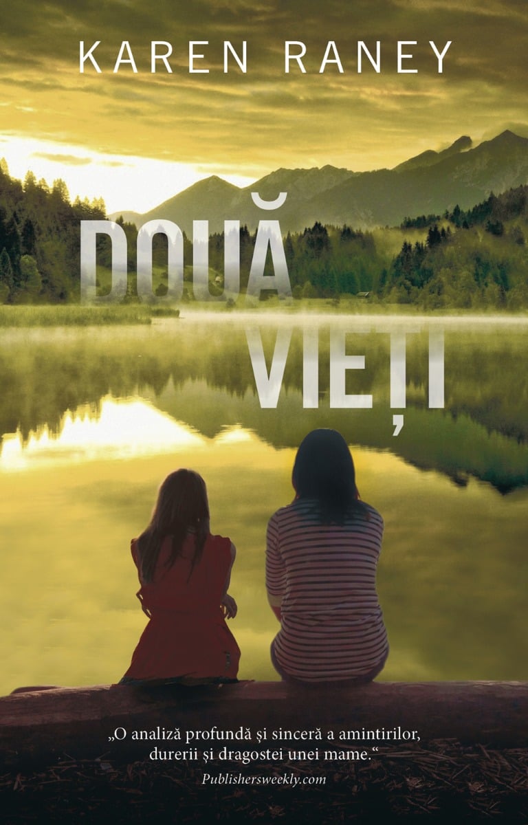 Doua vieti, karen raney