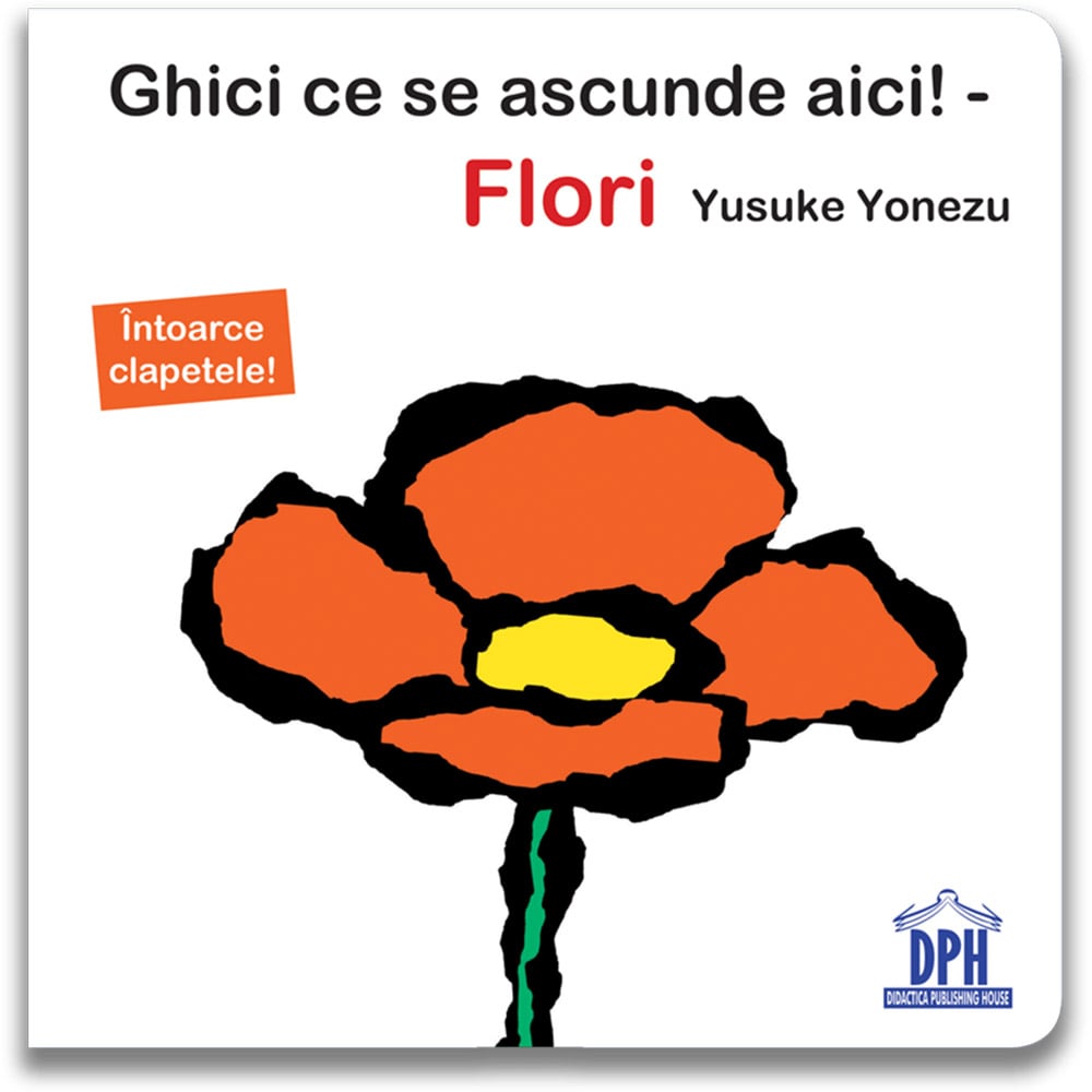 Carte Editura DPH – Ghici ce se ascunde aici! Flori, Yusuke Yonezu Carti pentru copii 2023-09-29 3