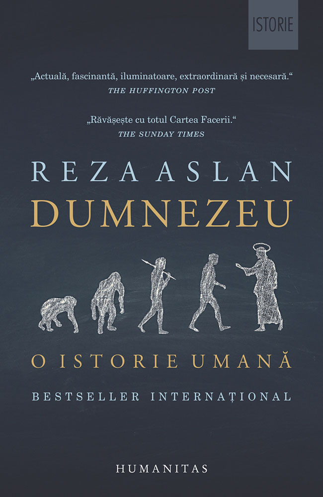 Dumnezeu. O istorie umana, Reza Aslan Humanitas imagine noua responsabilitatesociala.ro