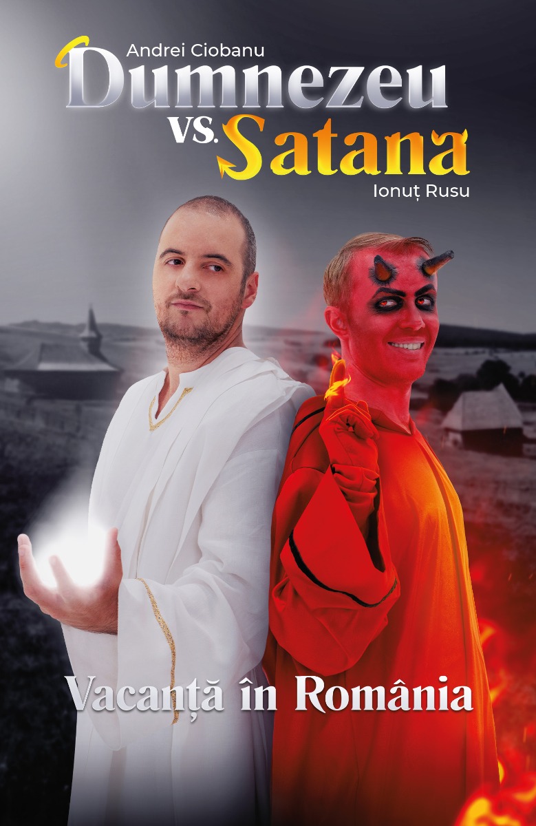 Carte Editura Litera, Dumnezeu vs Satana. Vacanta in Romania, Andrei Ciobanu, Ionut Rusu Litera imagine 2022