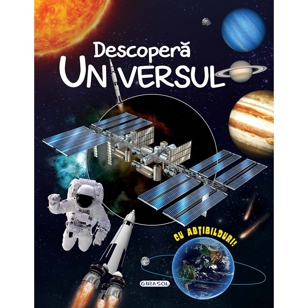 Carte editura girasol, cosmos - descopera universul