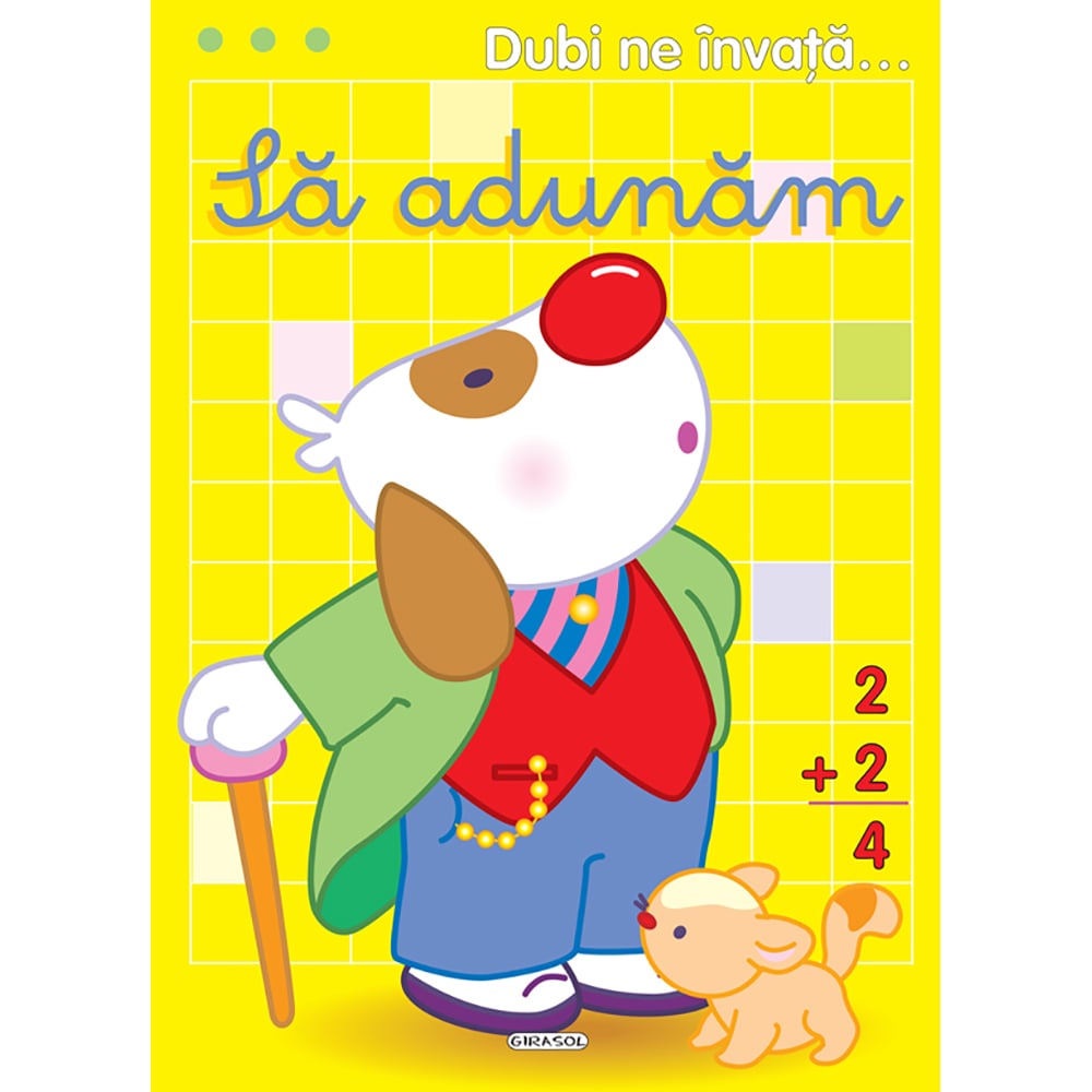 Carte editura girasol, dubi ne invata...sa adunam