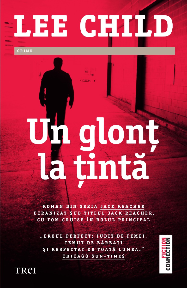 Un glont la tinta, lee child 