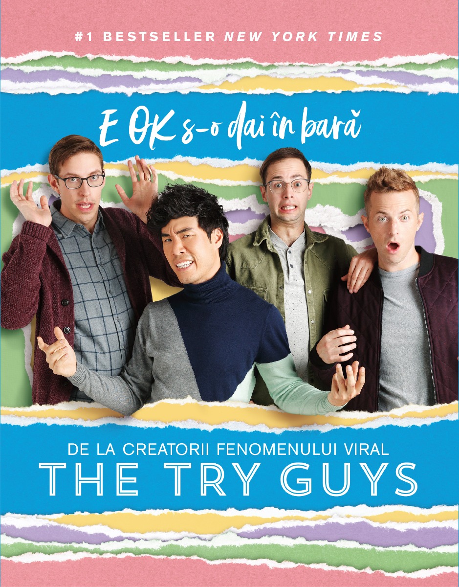 E OK s-o dai in bara, The Try Guys Lifestyle Publishing imagine noua