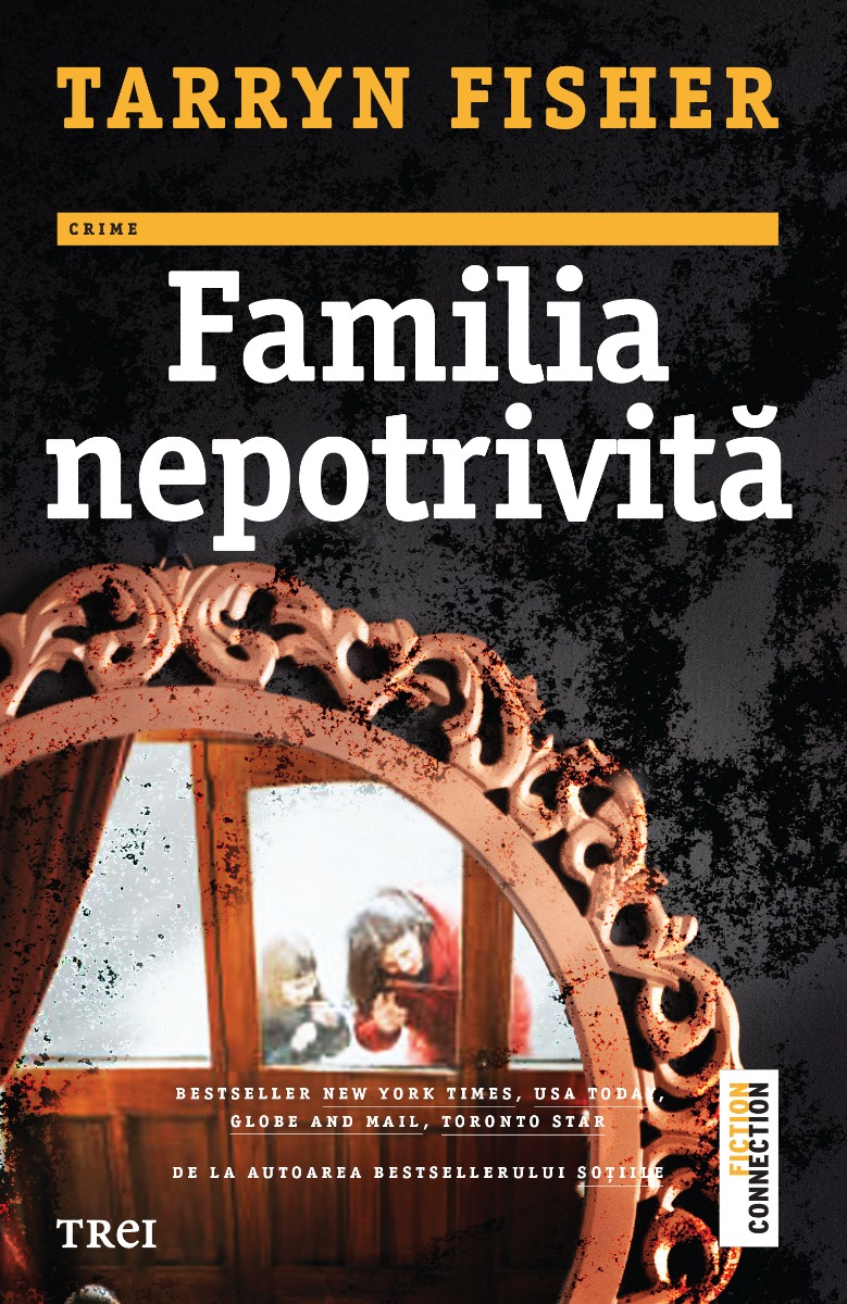 Familia nepotrivita, tarryn fisher 
