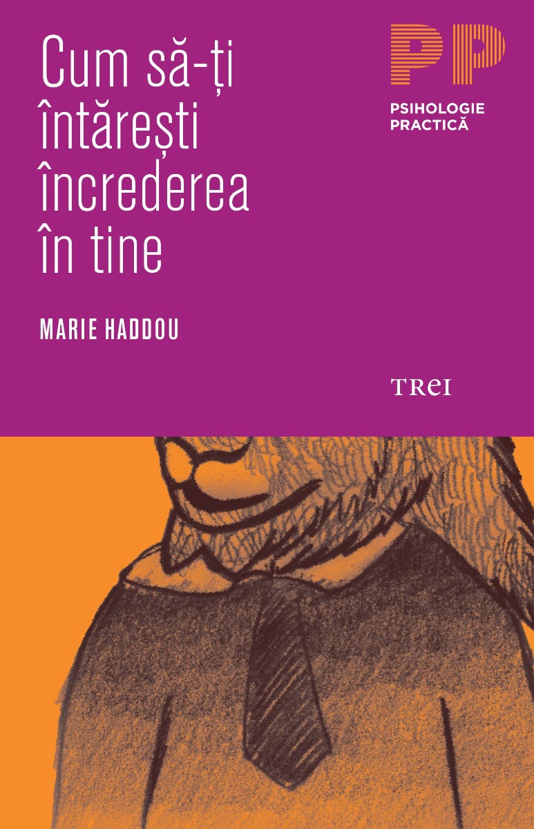 Cum sa-ti intaresti increderea in tine, marie haddou 