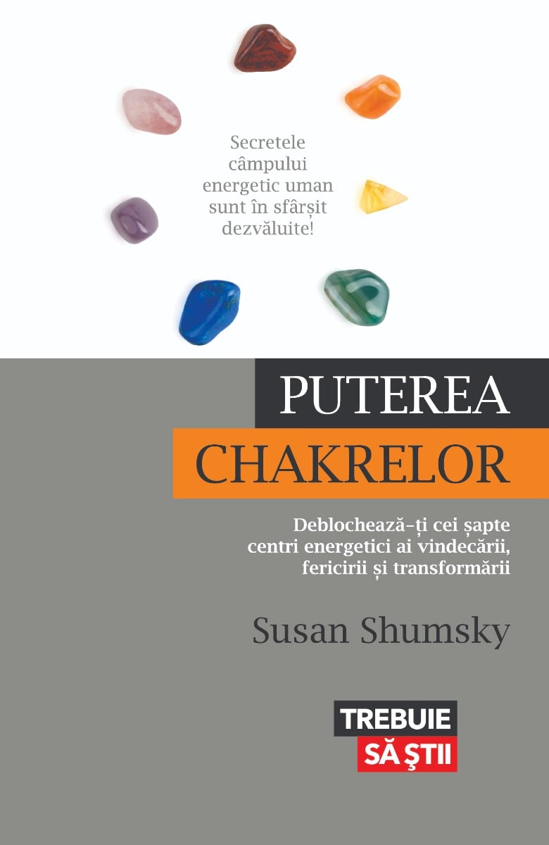 Puterea chakrelor, Susan Shumsky Lifestyle Publishing