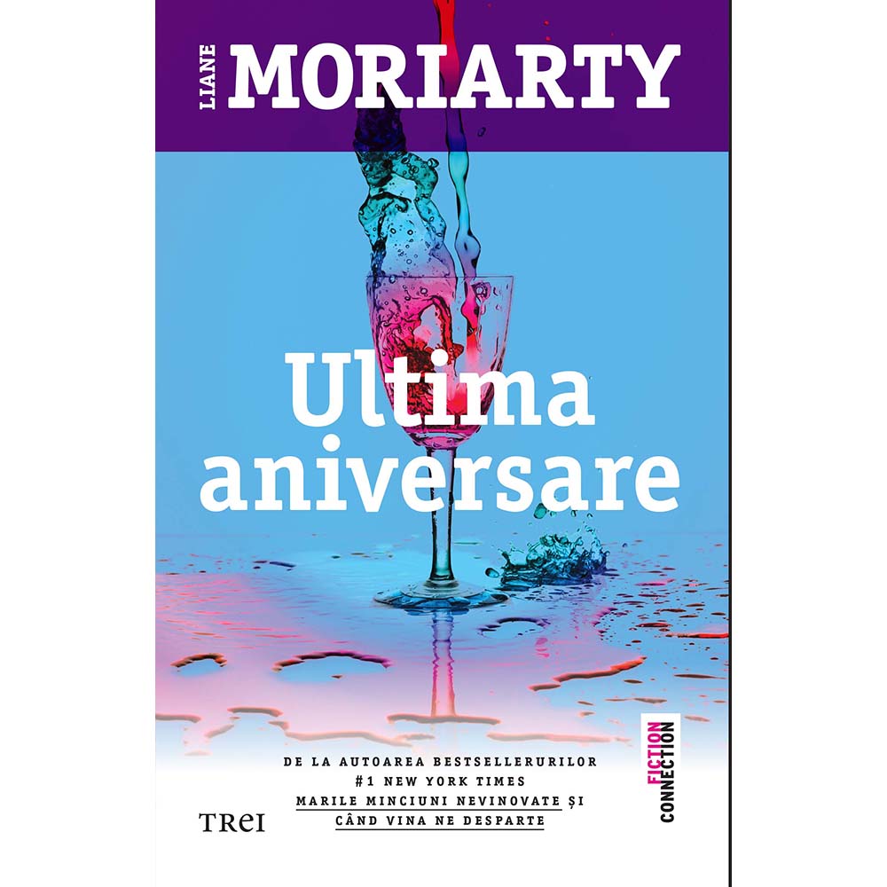 Ultima aniversare, liane moriarty