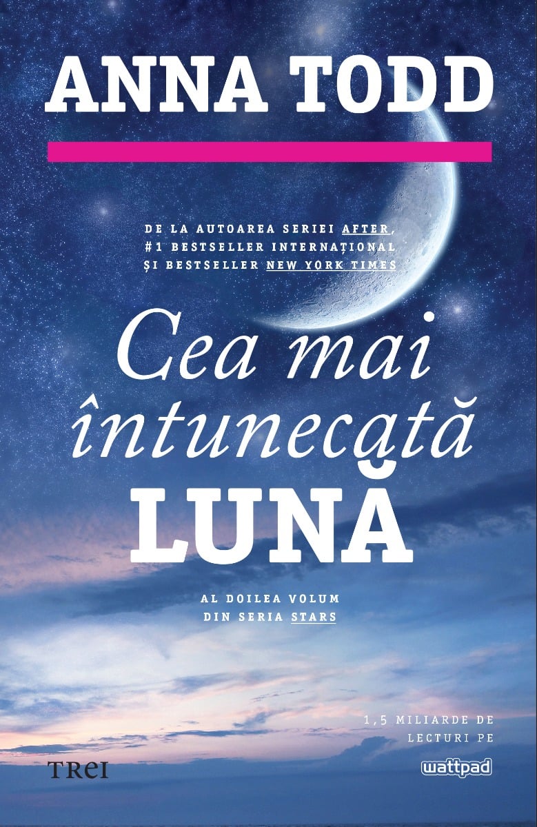 Cea mai intunecata luna, anna todd 