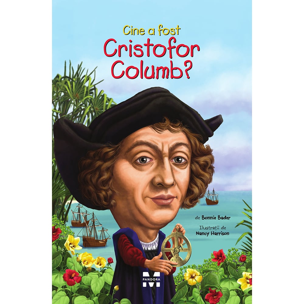 Cine a fost Cristofor Columb? Bonnie Bader noriel.ro imagine 2022