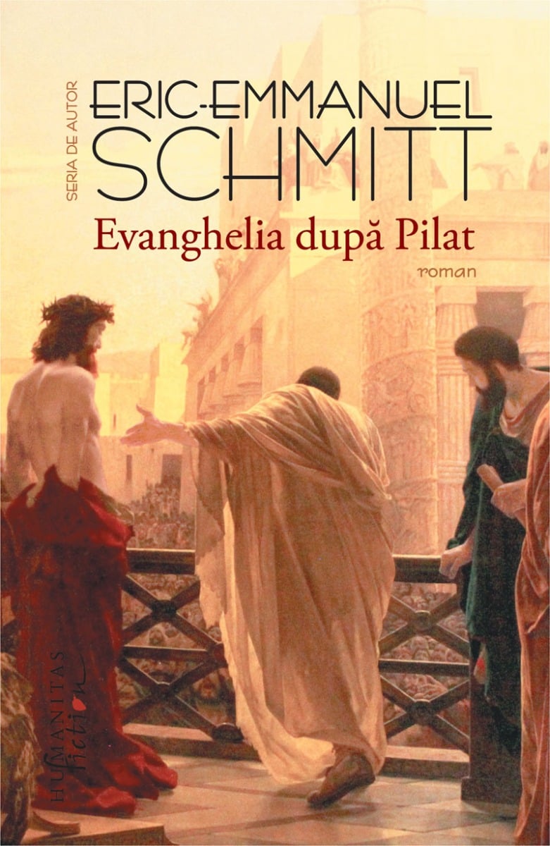Evanghelia dupa pilat, eric-emmanuel schmitt 