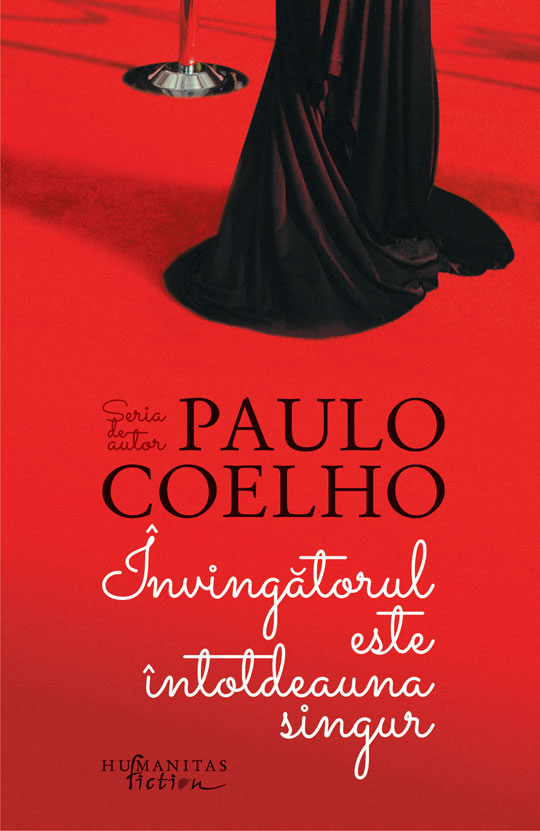 Invingatorul este intotdeauna singur, Paulo Coelho