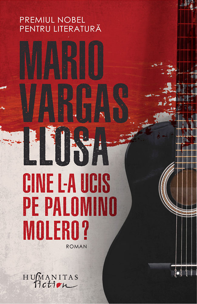 Cine l-a ucis pe Palomino Molero?, Mario Vargas Llosa Carti