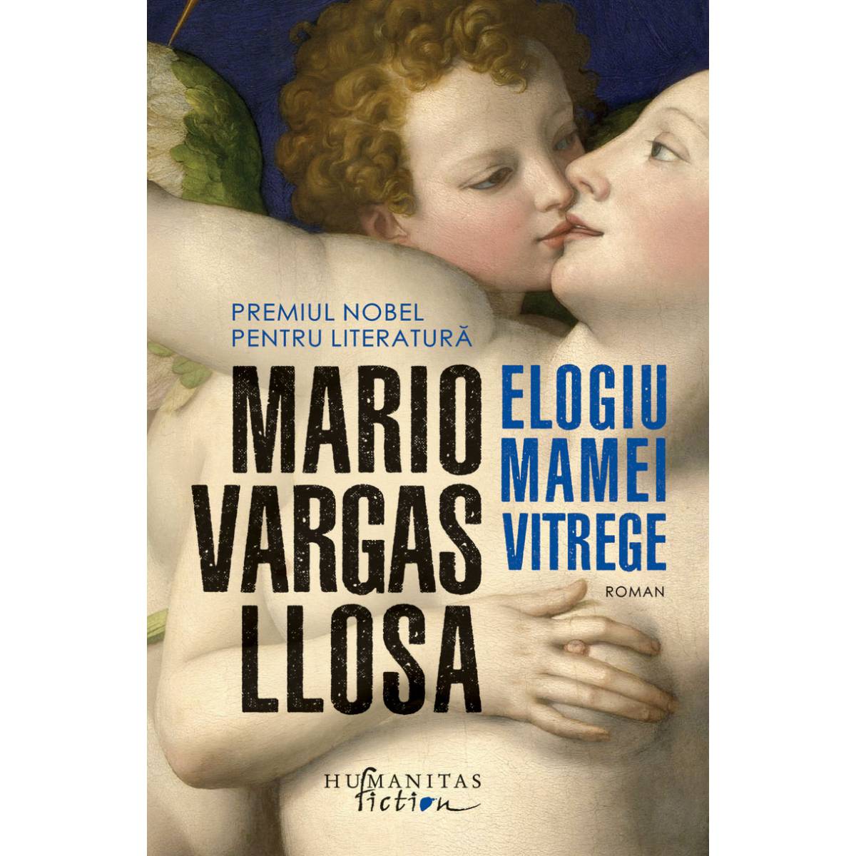 Elogiu mamei vitrege, Mario Vargas-Llosa Humanitas
