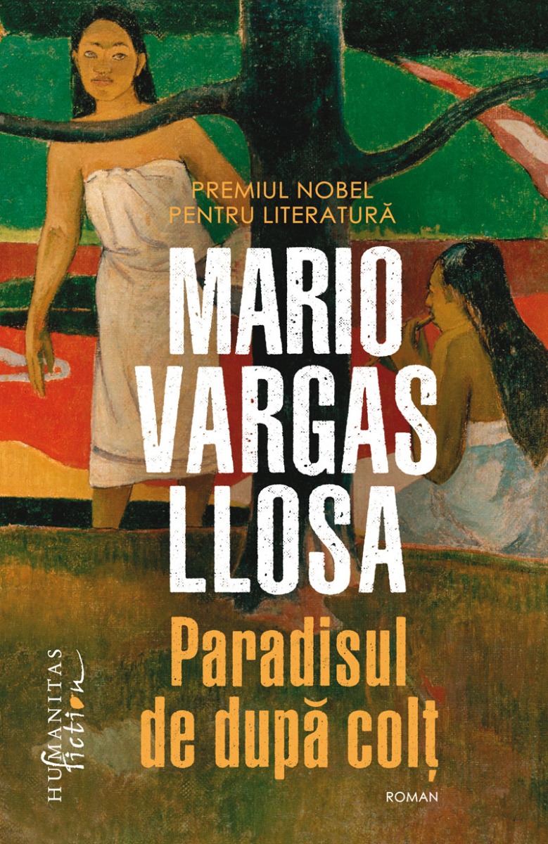 Paradisul de dupa colt, mario vargas llosa 