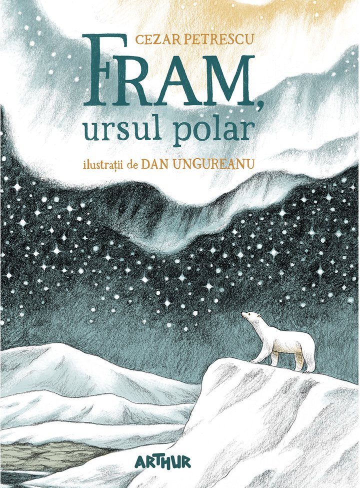 Fram, ursul polar, Cezar Petrescu