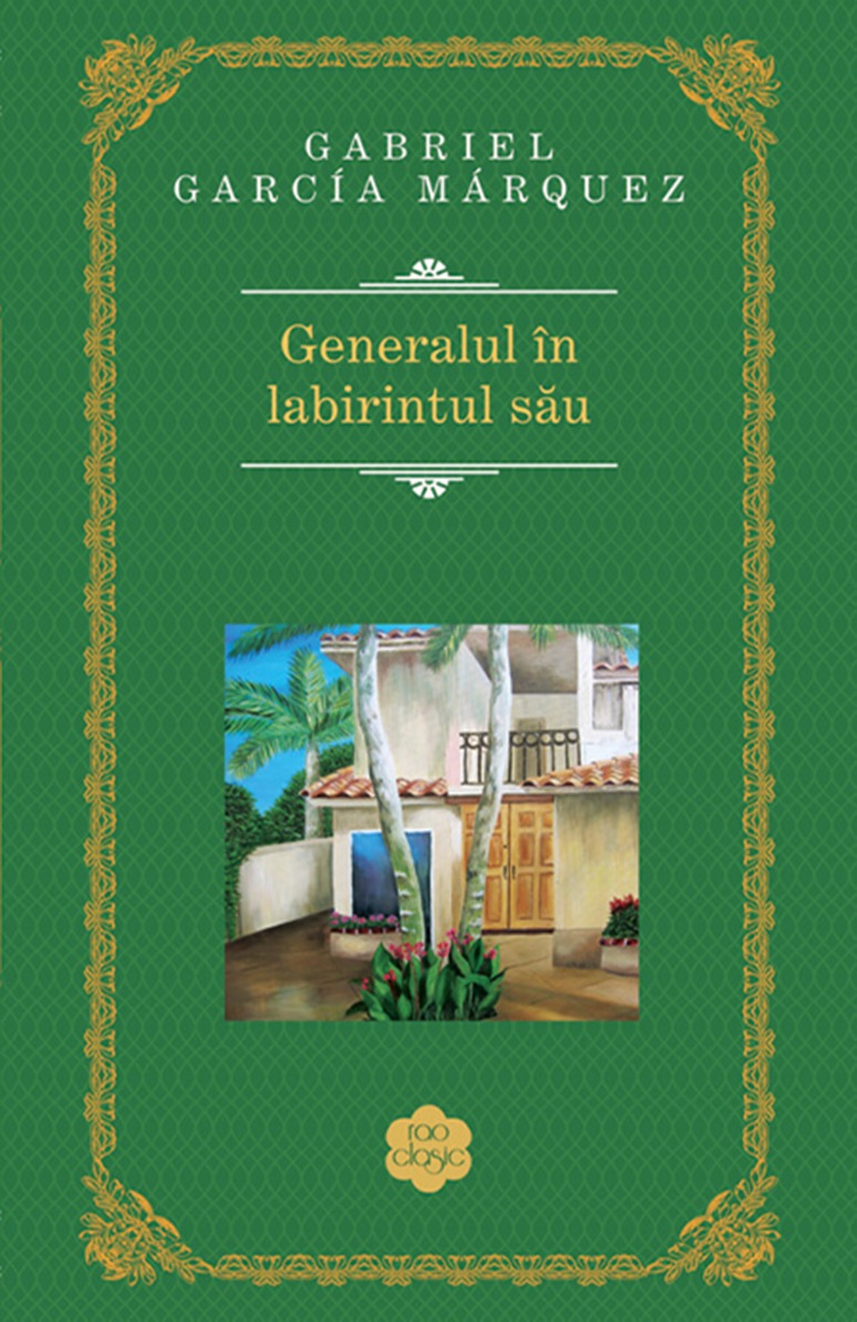 Generalul in labirintul sau, gabriel garcia marquez