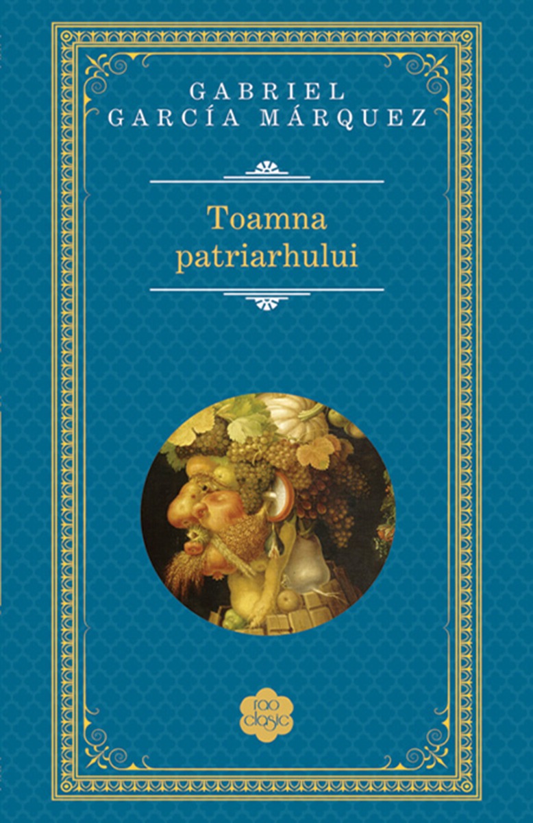 Toamna patriarhului, Gabriel Garcia Marquez