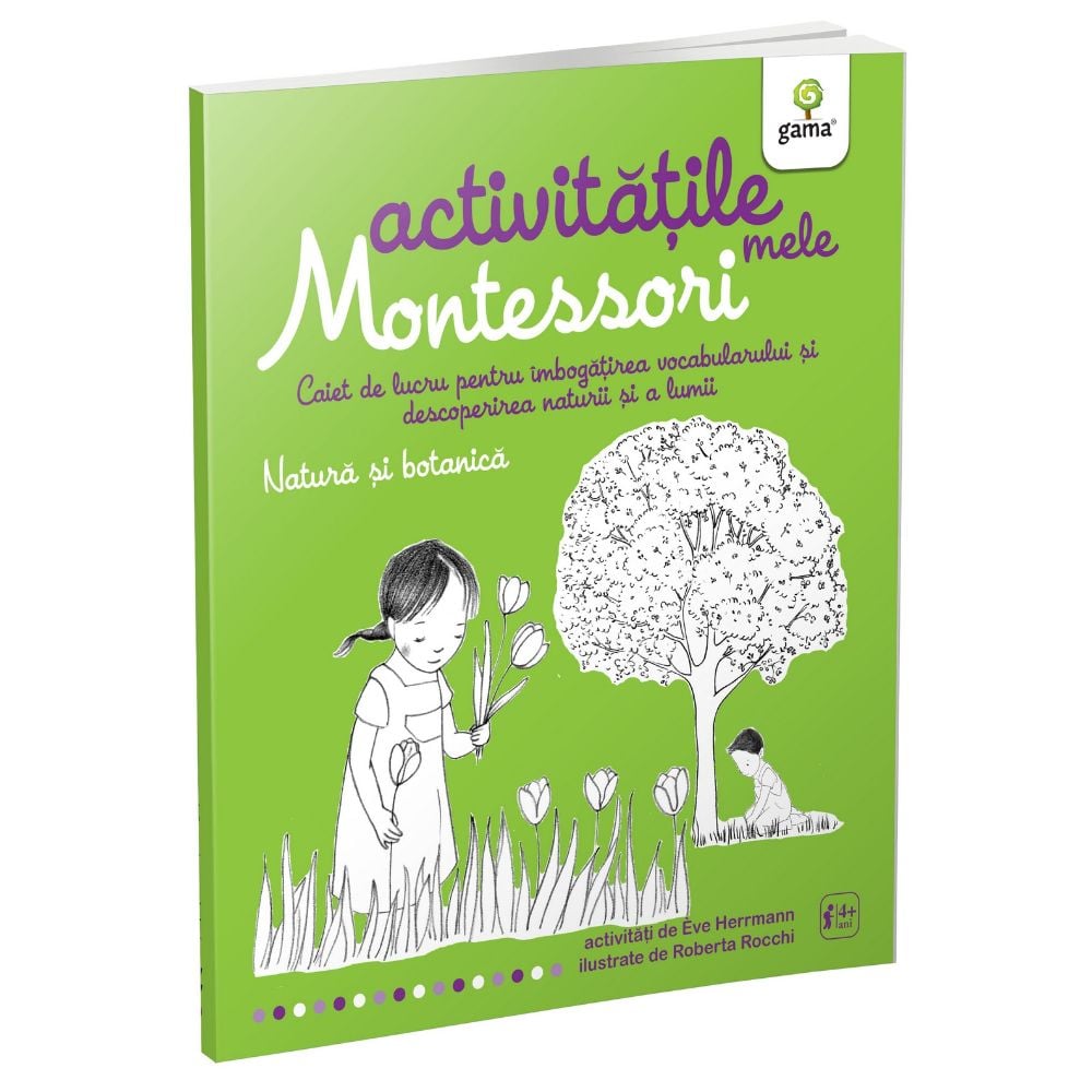 Natura si botanica, Activitatile mele Montessori, Eve Herrmann Carti pentru copii imagine 2022