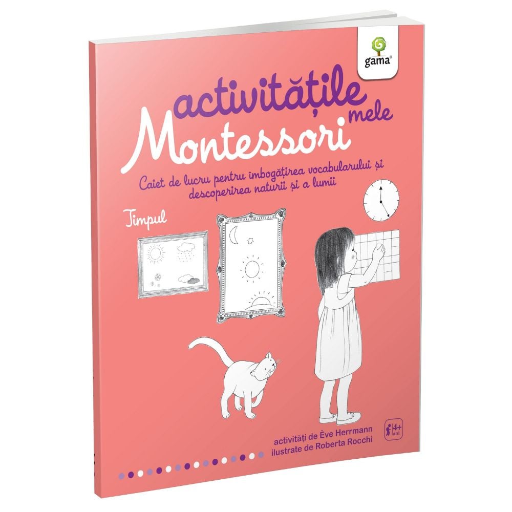 Timpul, Activitatile mele Montessori, Eve Herrmann Gama imagine noua