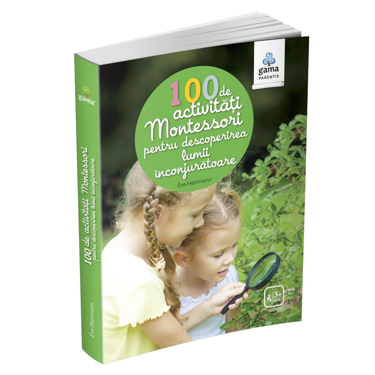 100 De Activitati Montessori Pentru Descoperirea Lumii Inconjuratoare